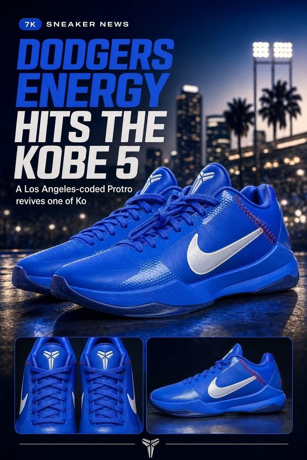 ✅深度解析|Kobe 5 Protro Dodgers,为什么它是今年必入的科比战靴?